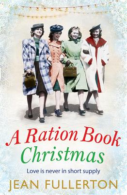 A Ration Book Christmas - Fullerton, Jean