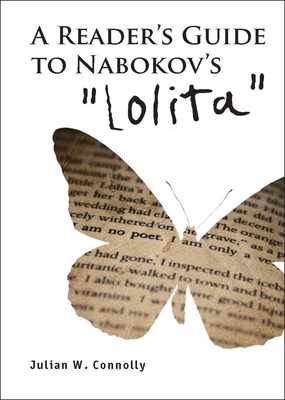 A Reader's Guide to Nabokov's 'Lolita' - Connolly, Julian