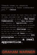 A Real Apprentice: 101 Life-Changing Principles