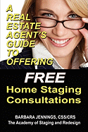 A Real Estate Agent's Guide to Offering Free Home Staging Consultations