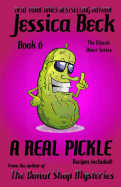 A Real Pickle: Book 6 in the Classic Diner Mystery Series