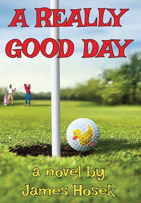 A Really Good Day - Hosek, James