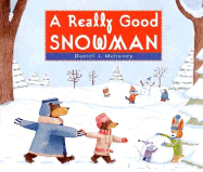 A Really Good Snowman