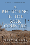 A Reckoning in the Back Country: A Samuel Craddock Mystery
