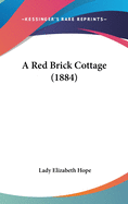 A Red Brick Cottage (1884)