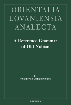 A Reference Grammar of Old Nubian - van Gerven Oei, V.