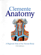 A Regional Atlas of the Human Body, Fourth Edition and Sobotta Atlas of Human Anatomy CD-ROM Combo - Clemente, Carmine D, PhD, and Taylor