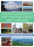 A Regional Geography of the United States and Canada: Toward a Sustainable Future