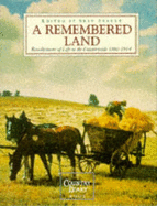 A Remembered Land: Recollections of Country Life, 1880-1914 - Street, Sean (Editor)