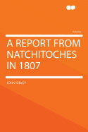 A report from Natchitoches in 1807