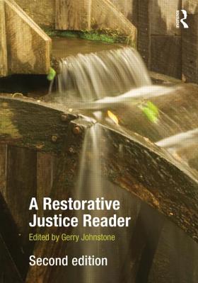 A Restorative Justice Reader - Johnstone, Gerry, Professor (Editor)