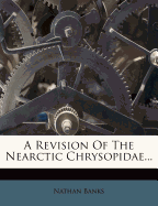 A Revision of the Nearctic Chrysopidae