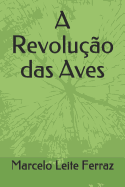 A Revolu??o Das Aves