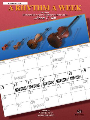 A Rhythm a Week (Based on a Rhythm a Day by Igor Hudadoff): Conductor - Witt, Anne C