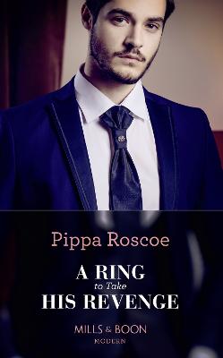 A Ring To Take His Revenge - Roscoe, Pippa