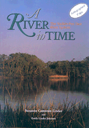 A River in Time: The Yadkin-Pee Dee River System - Linder, Suzanne Cameron, and Johnson, Emily Linder