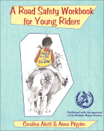 A Road Safety Workbook for Young Riders