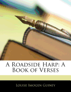 A Roadside Harp: A Book of Verses