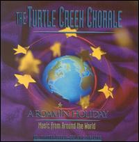 A Roamin' Holiday: Music from Around the World - Turtle Creek Chorale