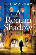 A Roman Shadow (Chief Inspector Shadow Mystery)