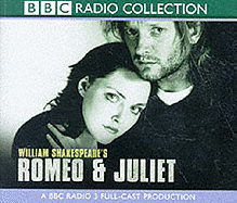 A Romeo and Juliet: BBC Radio 3 Full-cast Dramatisation. Starring Douglas Henshall & Cast