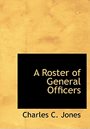 A Roster of General Officers