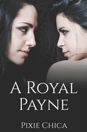 A Royal Payne