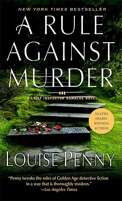 A Rule Against Murder - Penny, Louise