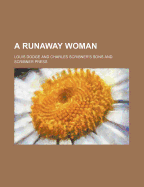 A Runaway Woman