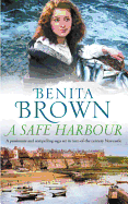 A Safe Harbour: A passionate and evocative saga of love and loss