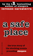 A Safe Place: The True Story of a Father, a Son, a Murder