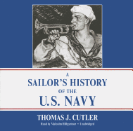 A Sailor's History of the U.S. Navy