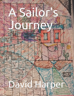 A Sailor's Journey - Harper, David