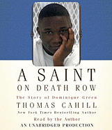 A Saint on Death Row: The Story of Dominique Green