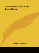 A School History Of The United States