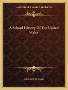 A School History Of The United States