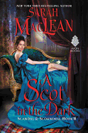 A Scot in the Dark: Scandal & Scoundrel, Book II