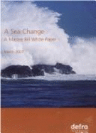 A Sea Change: A Marine Bill White Paper
