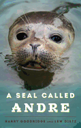 A Seal Called Andre