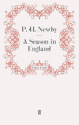 A Season in England - Newby, P. H.