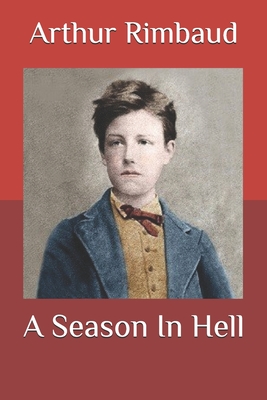 A Season In Hell - James, Will (Translated by), and Rimbaud, Arthur