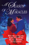 A Season of Miracles: An Anthology