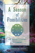 A Season of Possibilities: Daily motivation & inspiration from the Omni Ocademy's 11:11 podcast