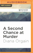 A Second Chance at Murder