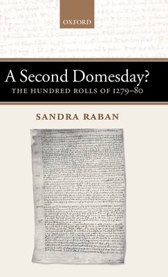 A Second Domesday?: The Hundred Rolls of 1279-80 - Raban, Sandra