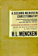 A Second Mencken Chrestomathy