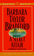 A Secret Affair - Bradford, Barbara Taylor, and Eggar, Samantha (Read by)