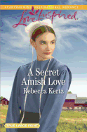 A Secret Amish Love: Women of Lancaster County