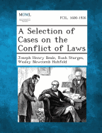 A Selection of Cases on the Conflict of Laws