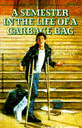 A Semester in the Life of a Garbage Bag - Korman, Gordon